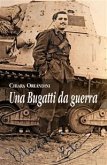 Una Bugatti da guerra (eBook, ePUB)