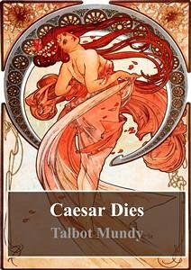 Caesar Dies (eBook, PDF) - Mundy, Talbot