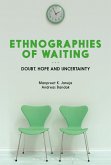 Ethnographies of Waiting (eBook, PDF)