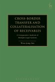 Cross-border Transfer and Collateralisation of Receivables (eBook, PDF)