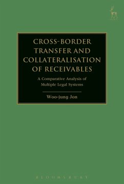 Cross-border Transfer and Collateralisation of Receivables (eBook, ePUB) - Jon, Woo-Jung