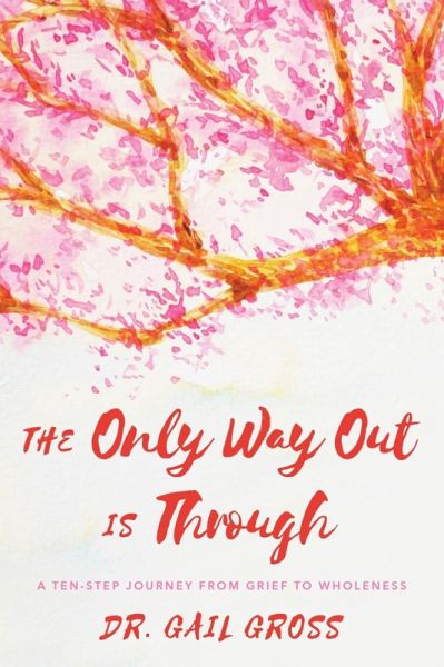 The Only Way Out is Through (eBook, ePUB) The Only Way Out is Through (eBook, ePUB)