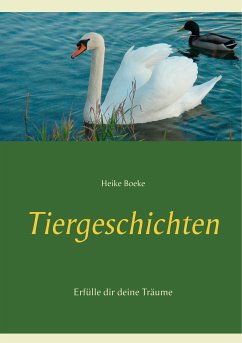 Tiergeschichten (eBook, ePUB) - Boeke, Heike