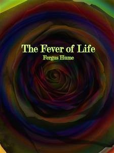 The Fever of Life (eBook, ePUB) - Hume, Fergus