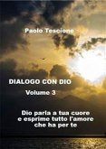 Dialogo con Dio - Volume 3 (eBook, ePUB)