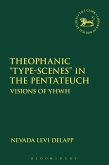 Theophanic &quote;Type-Scenes&quote; in the Pentateuch (eBook, PDF)