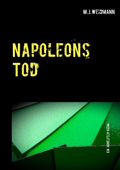 Napoleons Tod (eBook, ePUB) - Weidmann, M. J.