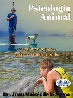 Psicología Animal (eBook, ePUB) - Serna, Juan Moisés De La