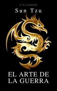 El Arte de la Guerra (eBook, ePUB) - Tzu, Sun