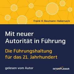 Mit neuer Autorität in Führung (MP3-Download) - Baumann-Habersack, Frank H.