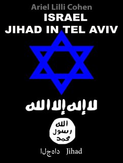 Israel Jihad in Tel Aviv (eBook, ePUB) - Lilli Cohen, Ariel