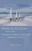 French Fiction into the Twenty-First Century (eBook, ePUB)