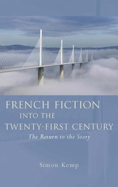 French Fiction into the Twenty-First Century (eBook, ePUB) - Kemp, Simon