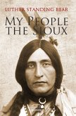 My People The Sioux (eBook, ePUB)