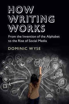 How Writing Works (eBook, ePUB) - Wyse, Dominic