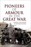 Pioneers of Armour in the Great War (eBook, ePUB)