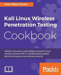 Kali Linux Wireless Penetration Testing Cookbook (eBook, ePUB) - Oriyano, Sean-Philip