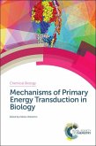 Mechanisms of Primary Energy Transduction in Biology (eBook, PDF)