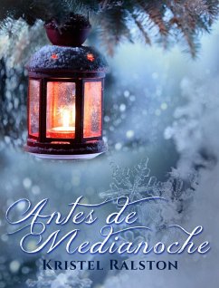 Antes de medianoche (eBook, ePUB) - Ralston, Kristel