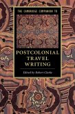 Cambridge Companion to Postcolonial Travel Writing (eBook, PDF)