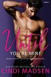 Until You're Mine (eBook, ePUB) - Bild 1