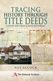 Tracing History Through Title Deeds (eBook, ePUB) Tracing History Through Title Deeds (eBook, ePUB)