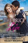 The Price of Love - A Christian Clean & Wholesome Contemporary Romance (A Newport Coast Series, #2) (eBook, ePUB)