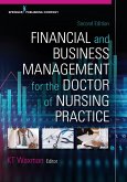 Financial and Business Management for the Doctor of Nursing Practice, Second Edition (eBook, ePUB)