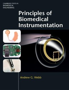 Principles of Biomedical Instrumentation (eBook, ePUB) - Webb, Andrew G.
