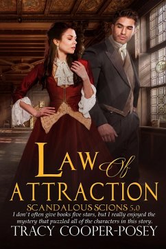 Law of Attraction (Scandalous Scions, #5) (eBook, ePUB) - Cooper-Posey, Tracy