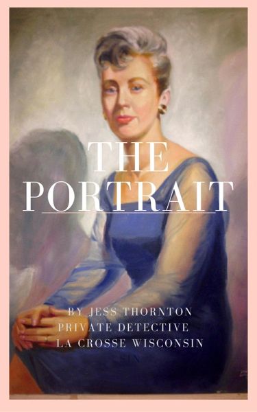 The Portrait (Jess Thornton Detective, #3) (eBook, ePUB)