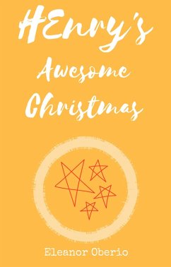 Cover Henry's Awesome Christmas (eBook, ePUB)