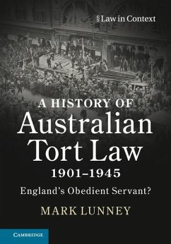 History of Australian Tort Law 1901-1945 (eBook, ePUB) - Lunney, Mark