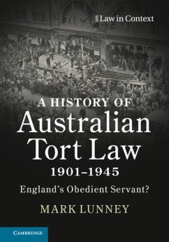 History of Australian Tort Law 1901-1945 (eBook, PDF) - Lunney, Mark