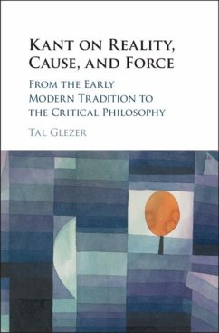 Kant on Reality, Cause, and Force (eBook, PDF) - Glezer, Tal
