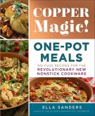 Copper Magic! One-Pot Meals (eBook, ePUB) Copper Magic! One-Pot Meals (eBook, ePUB)