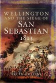 Wellington and the Siege of San Sebastian, 1813 (eBook, ePUB)