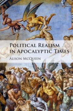 Political Realism in Apocalyptic Times (eBook, PDF) - McQueen, Alison