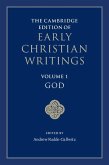Cambridge Edition of Early Christian Writings: Volume 1, God (eBook, ePUB)