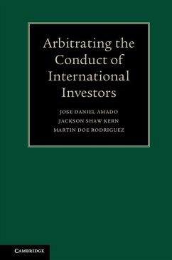 Arbitrating the Conduct of International Investors (eBook, ePUB) - Amado, Jose Daniel