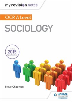 My Revision Notes: OCR A Level Sociology (eBook, ePUB) - Chapman, Steve
