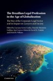 Brazilian Legal Profession in the Age of Globalization (eBook, PDF)