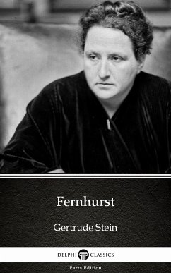 Fernhurst by Gertrude Stein - Delphi Classics (Illustrated) (eBook, ePUB) - Gertrude Stein