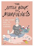 The Little Book of Mumfulness (eBook, ePUB)