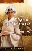 The Amish Princess (The Paradise Chronicles, #2) (eBook, ePUB)