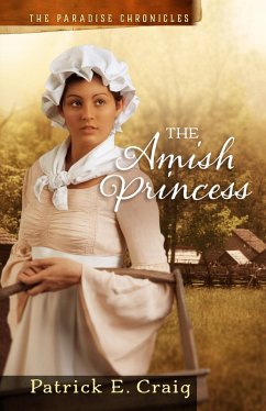 Cover The Amish Princess (The Paradise Chronicles, #2) (eBook, ePUB)