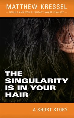 Cover The Singularity is in Your Hair (eBook, ePUB)