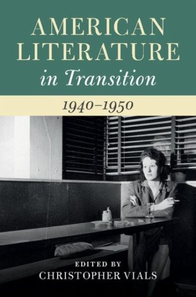 American Literature in Transition, 1940-1950 (eBook, PDF) American Literature in Transition, 1940-1950 (eBook, PDF)