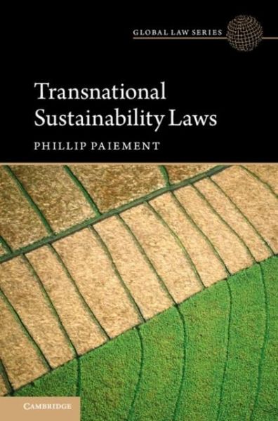 Transnational Sustainability Laws (eBook, PDF) Transnational Sustainability Laws (eBook, PDF)