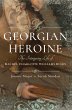 A Georgian Heroine (eBook, ePUB) - Bild 1